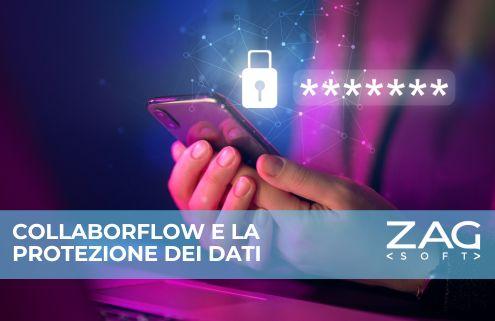 collaborflow e la sicurezza dei dati